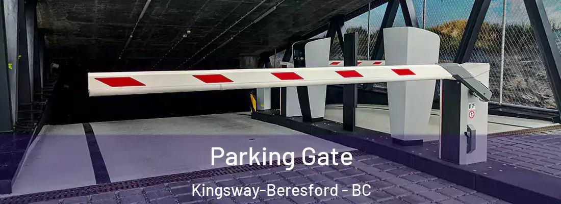  Parking Gate Kingsway-Beresford - BC