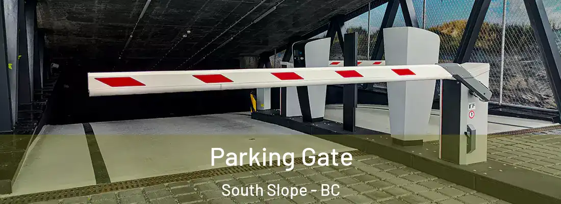  Parking Gate South Slope - BC