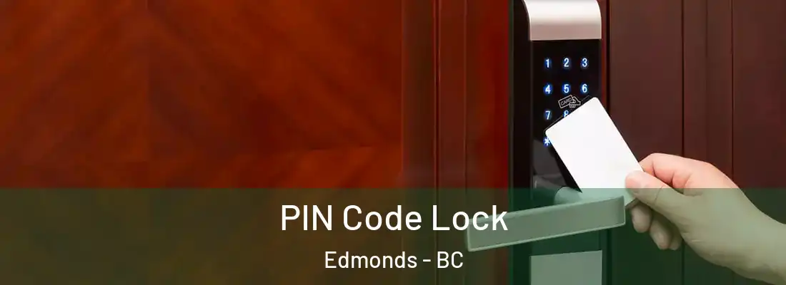  PIN Code Lock Edmonds - BC
