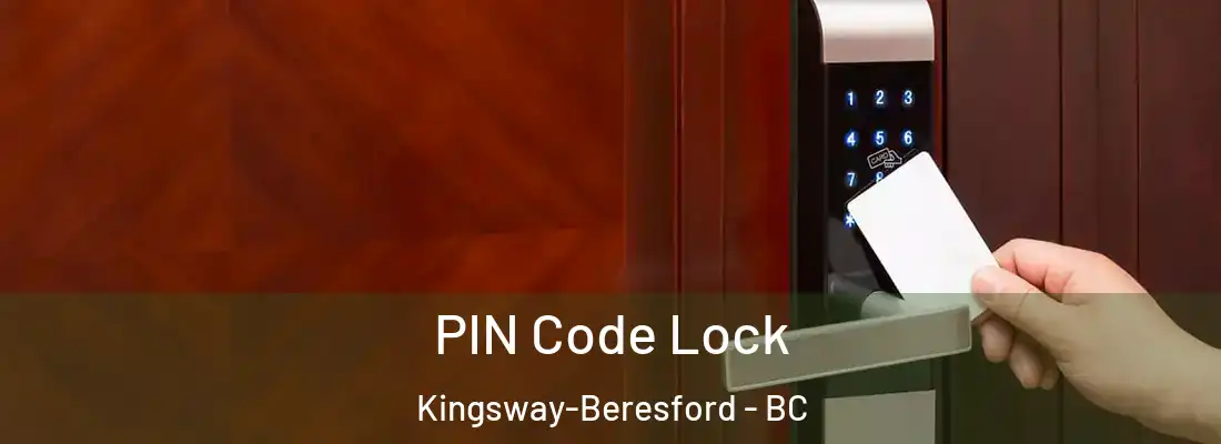  PIN Code Lock Kingsway-Beresford - BC