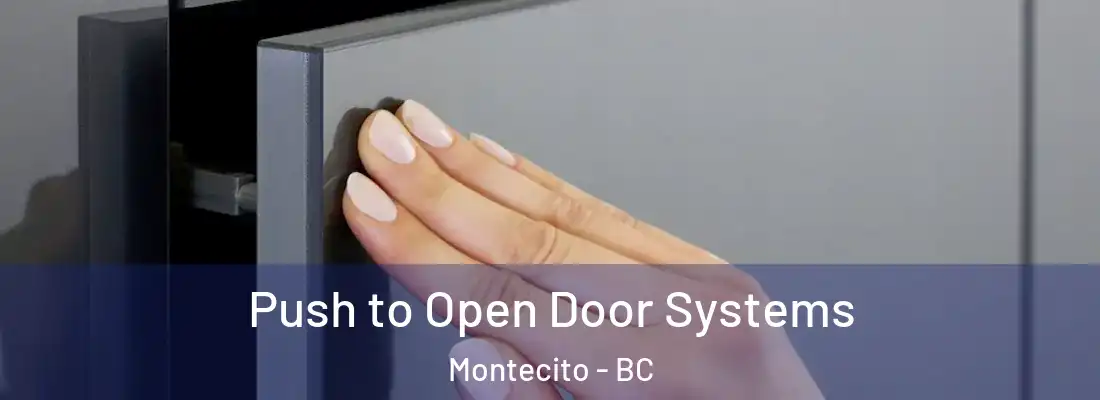  Push to Open Door Systems Montecito - BC