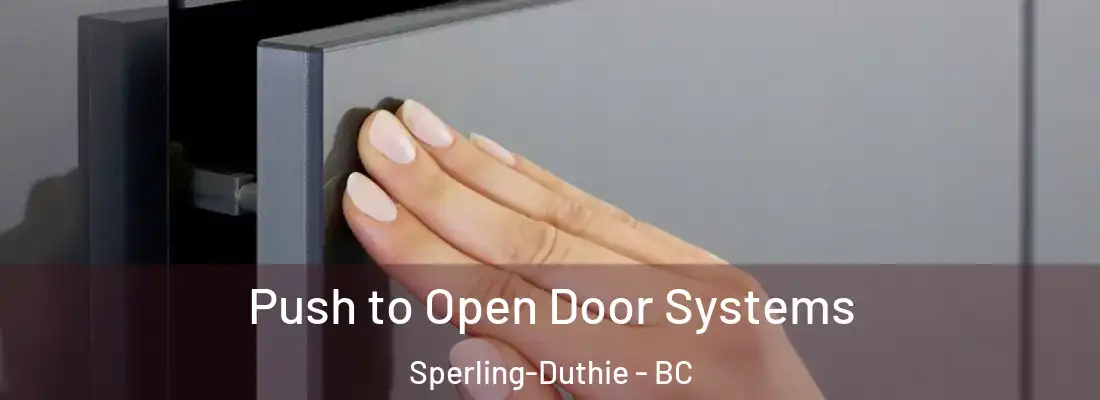  Push to Open Door Systems Sperling-Duthie - BC