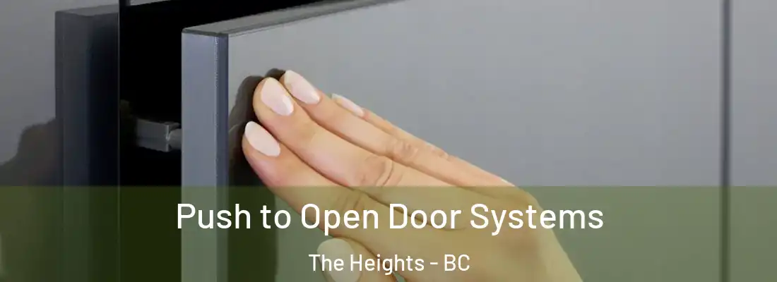  Push to Open Door Systems The Heights - BC