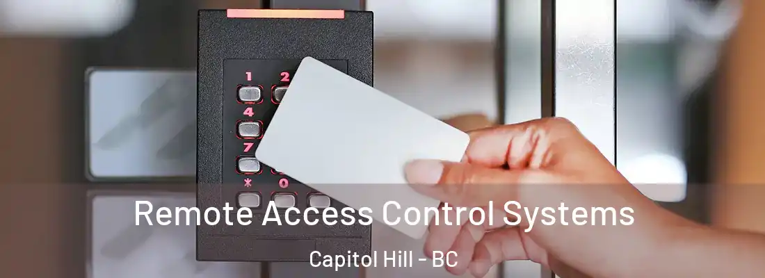  Remote Access Control Systems Capitol Hill - BC