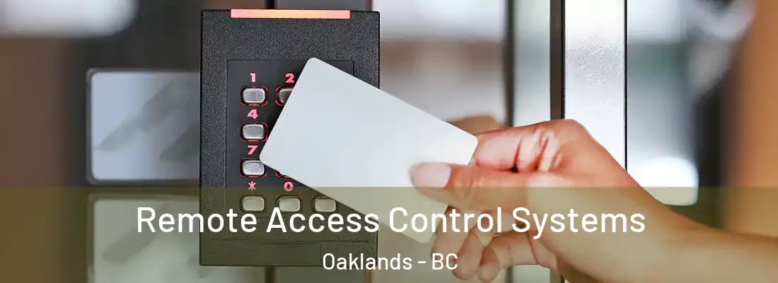  Remote Access Control Systems Oaklands - BC