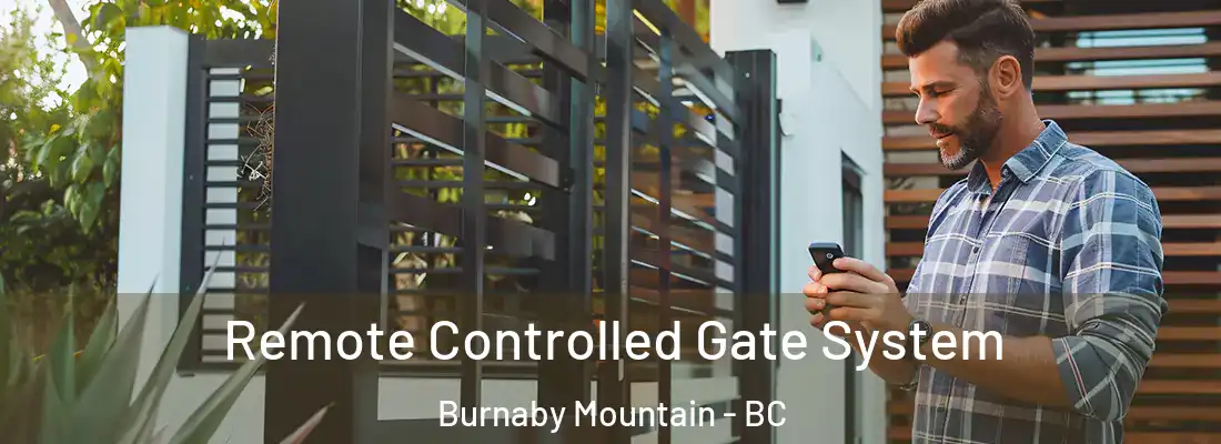  Remote Controlled Gate System Burnaby Mountain - BC