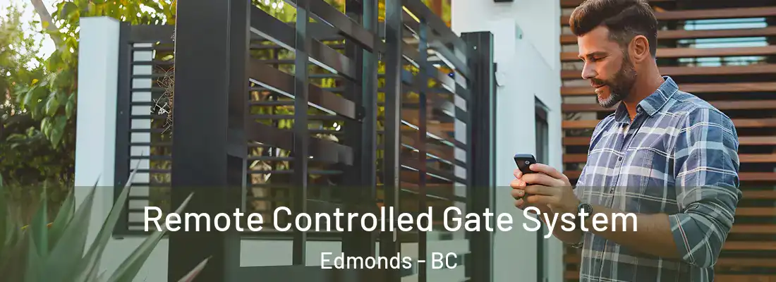  Remote Controlled Gate System Edmonds - BC