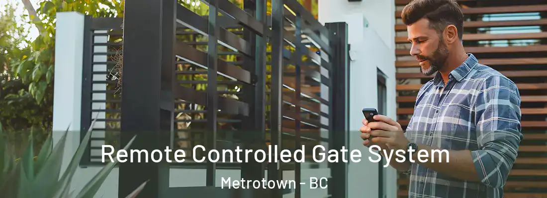  Remote Controlled Gate System Metrotown - BC