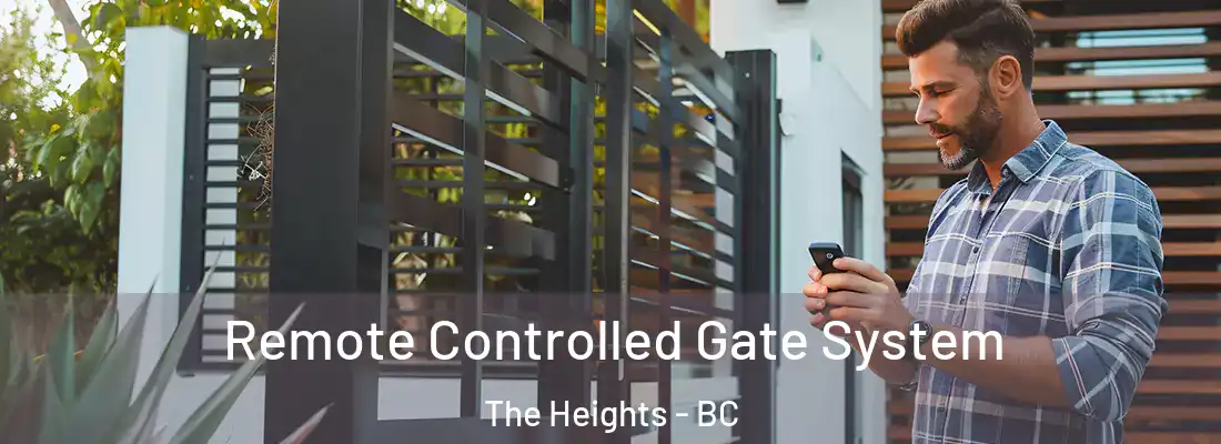  Remote Controlled Gate System The Heights - BC