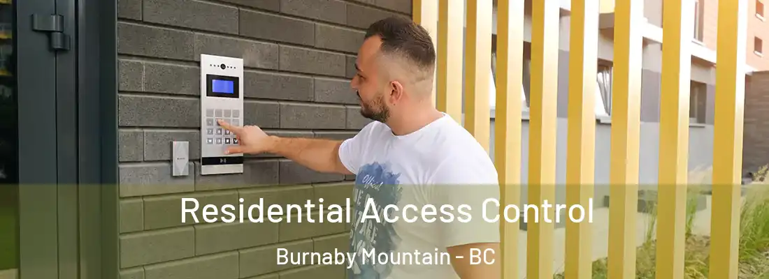  Residential Access Control Burnaby Mountain - BC