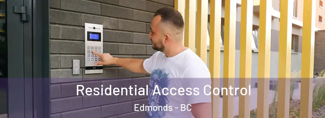  Residential Access Control Edmonds - BC