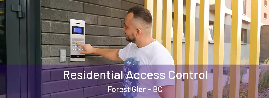  Residential Access Control Forest Glen - BC