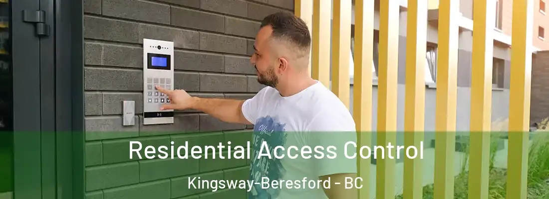  Residential Access Control Kingsway-Beresford - BC