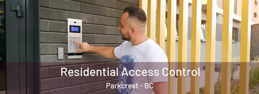  Residential Access Control Parkcrest - BC