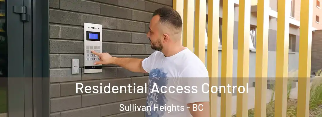  Residential Access Control Sullivan Heights - BC