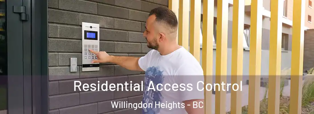  Residential Access Control Willingdon Heights - BC