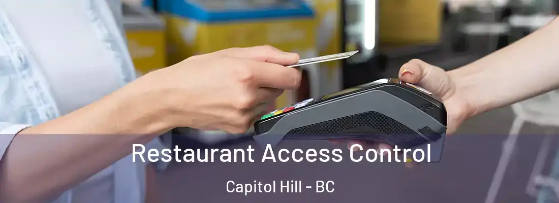  Restaurant Access Control Capitol Hill - BC