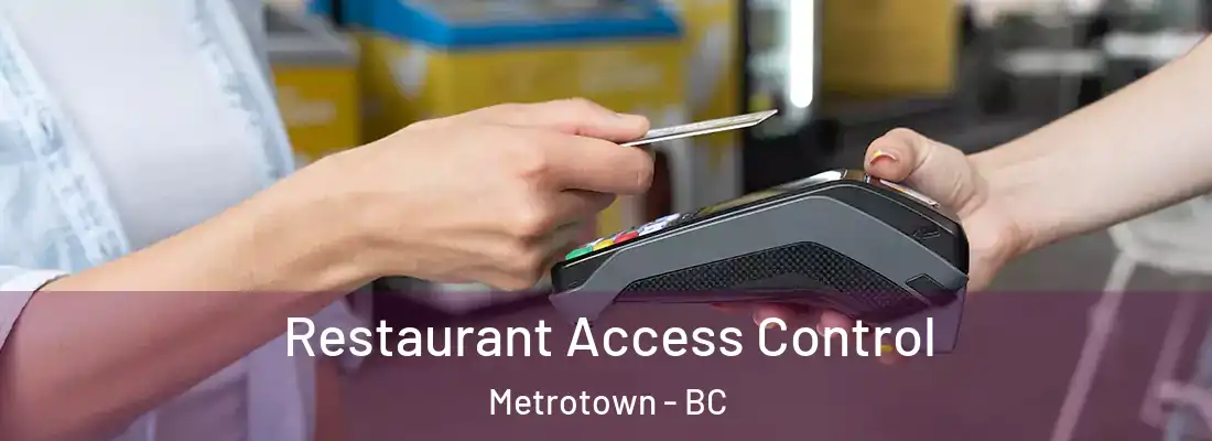  Restaurant Access Control Metrotown - BC