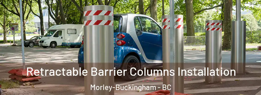  Retractable Barrier Columns Installation Morley-Buckingham - BC