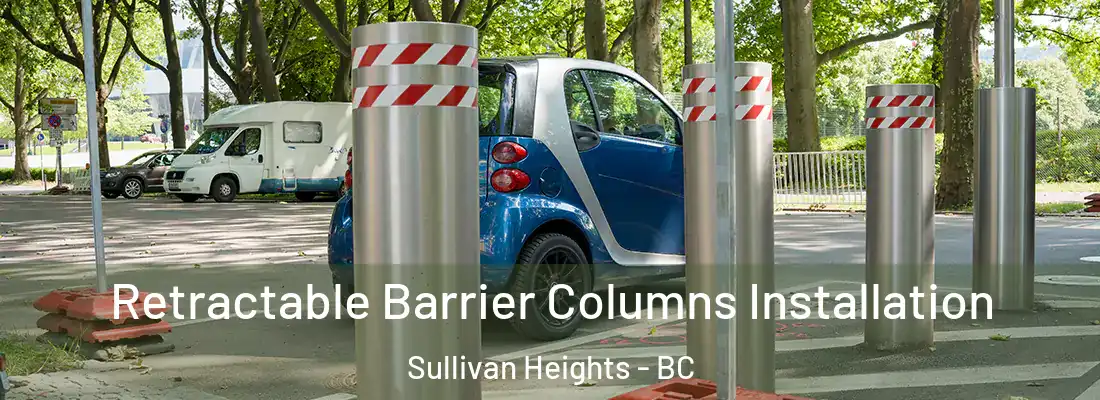  Retractable Barrier Columns Installation Sullivan Heights - BC