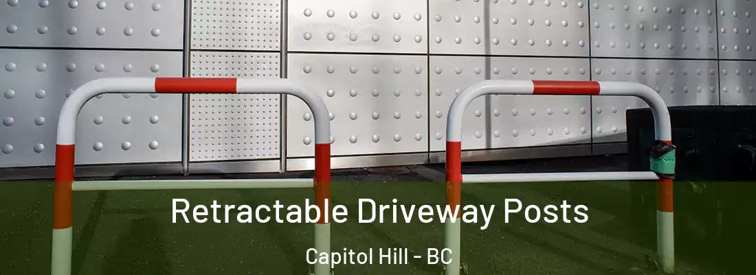  Retractable Driveway Posts Capitol Hill - BC