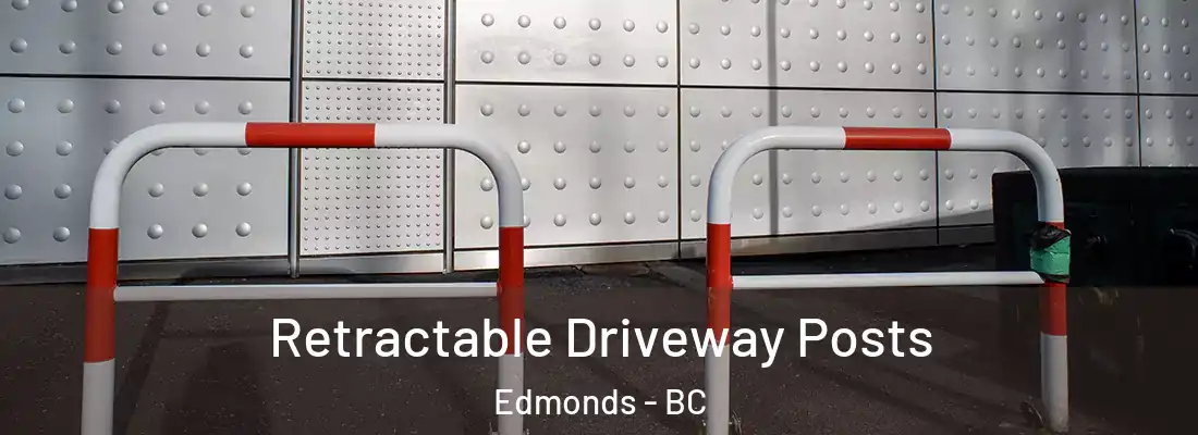  Retractable Driveway Posts Edmonds - BC