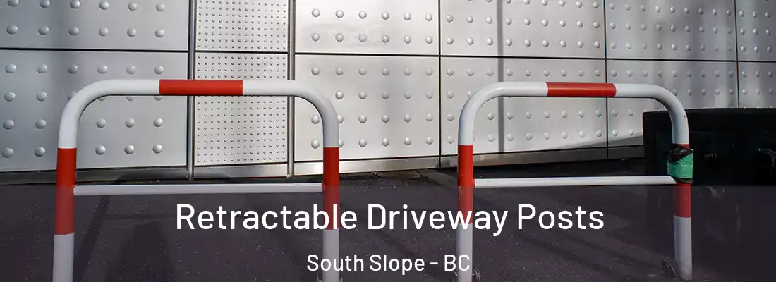 Retractable Driveway Posts South Slope - BC