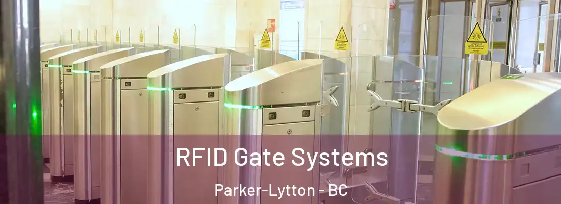  RFID Gate Systems Parker-Lytton - BC