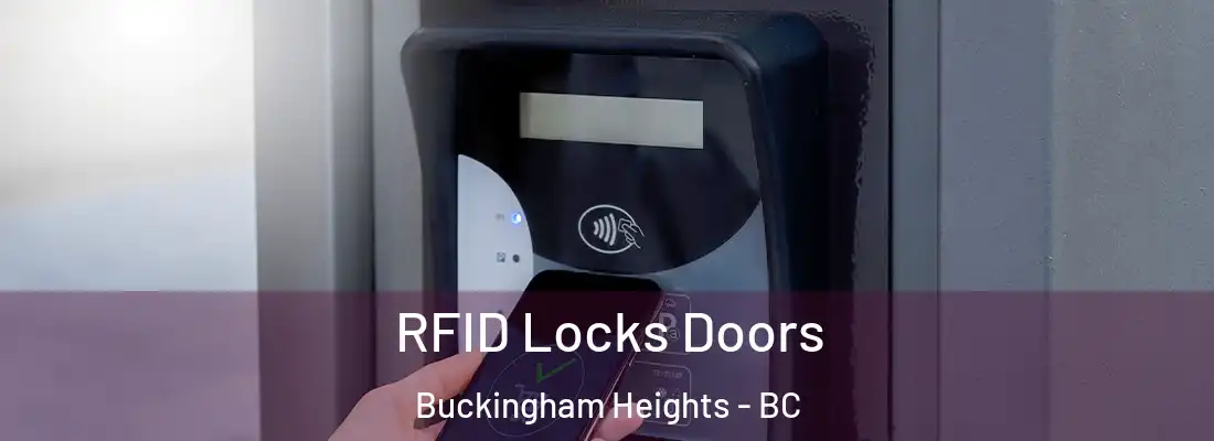  RFID Locks Doors Buckingham Heights - BC