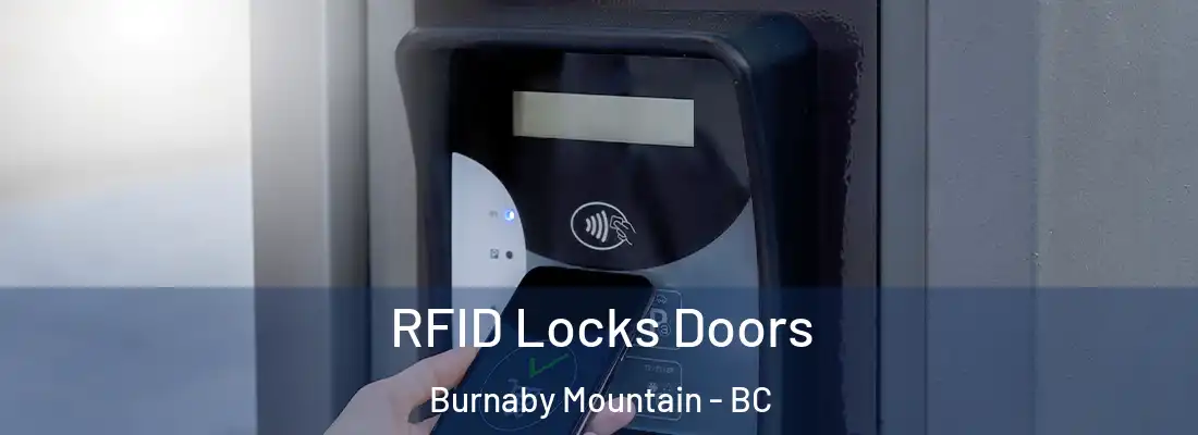  RFID Locks Doors Burnaby Mountain - BC