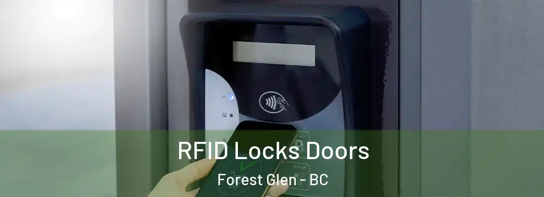  RFID Locks Doors Forest Glen - BC