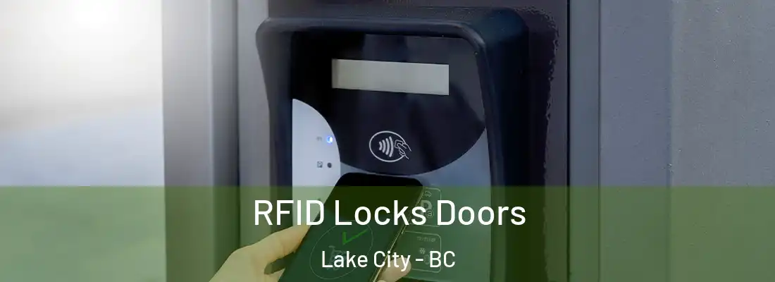  RFID Locks Doors Lake City - BC