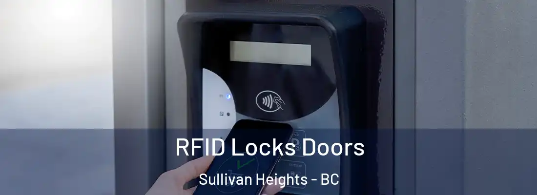  RFID Locks Doors Sullivan Heights - BC