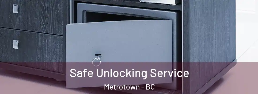  Safe Unlocking Service Metrotown - BC