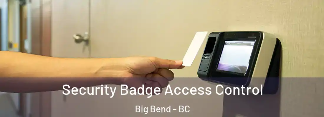  Security Badge Access Control Big Bend - BC