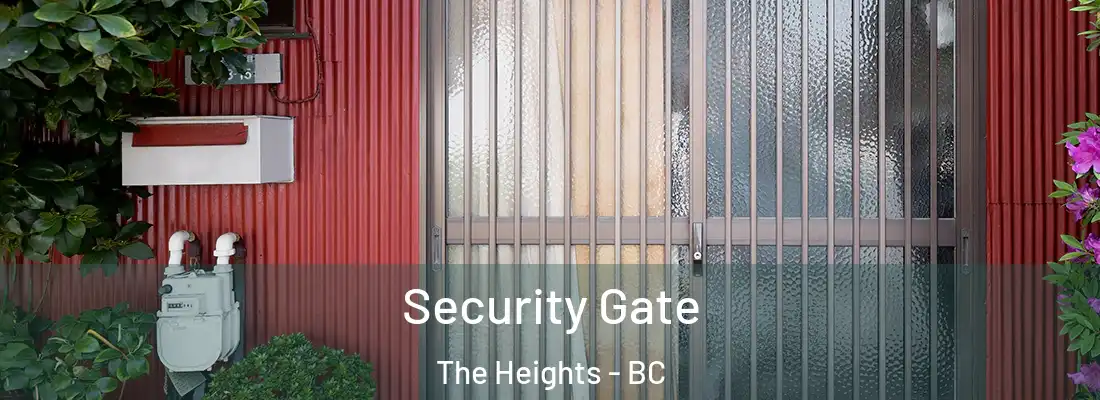  Security Gate The Heights - BC