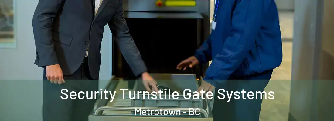  Security Turnstile Gate Systems Metrotown - BC
