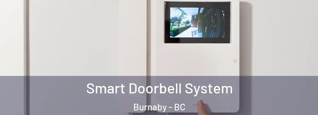  Smart Doorbell System Burnaby - BC