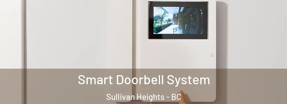  Smart Doorbell System Sullivan Heights - BC
