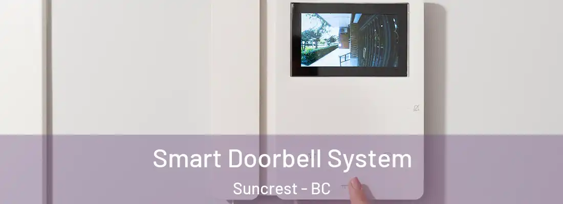  Smart Doorbell System Suncrest - BC