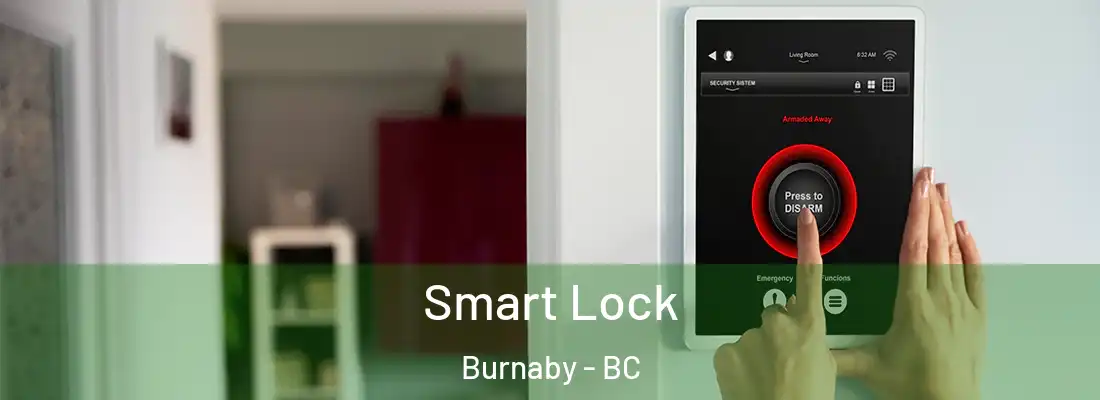  Smart Lock Burnaby - BC