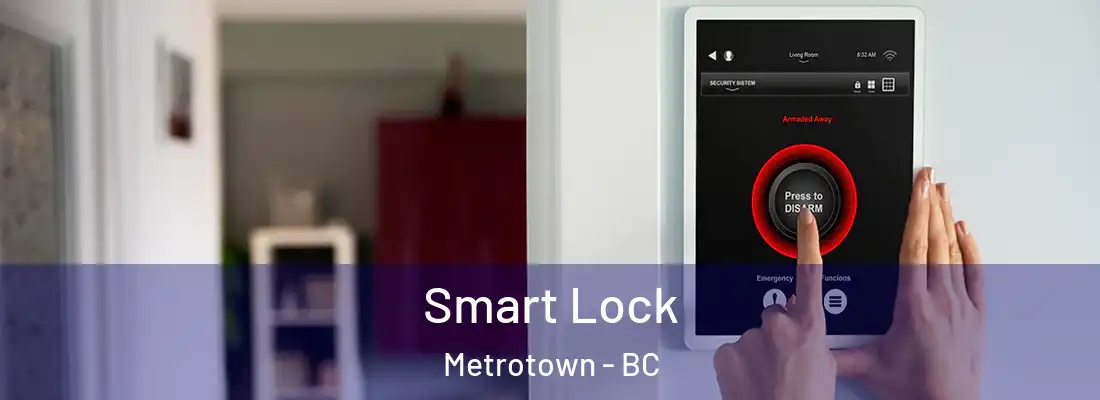  Smart Lock Metrotown - BC