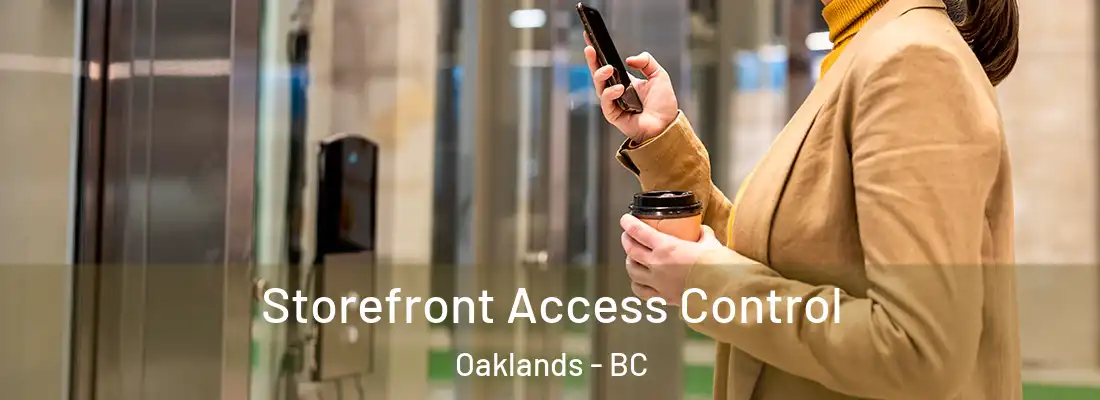  Storefront Access Control Oaklands - BC