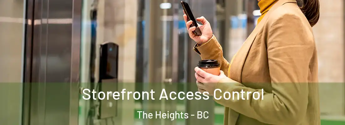  Storefront Access Control The Heights - BC