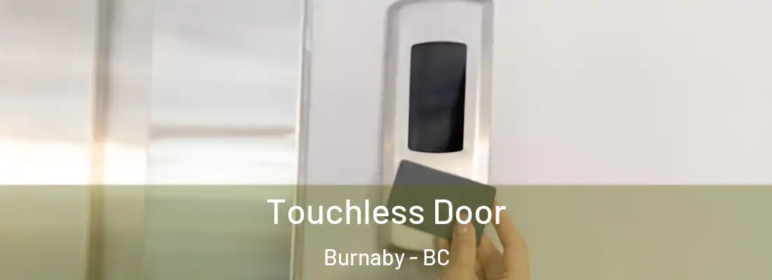  Touchless Door Burnaby - BC