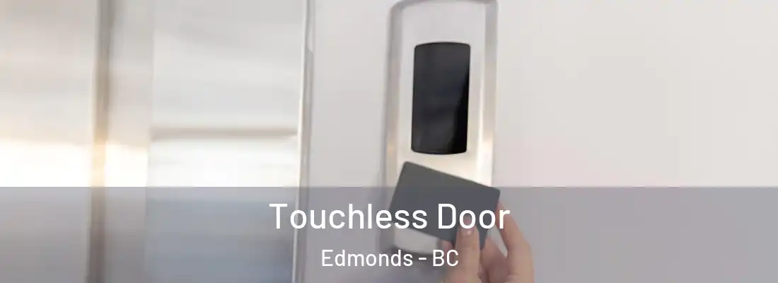  Touchless Door Edmonds - BC