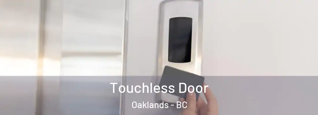  Touchless Door Oaklands - BC