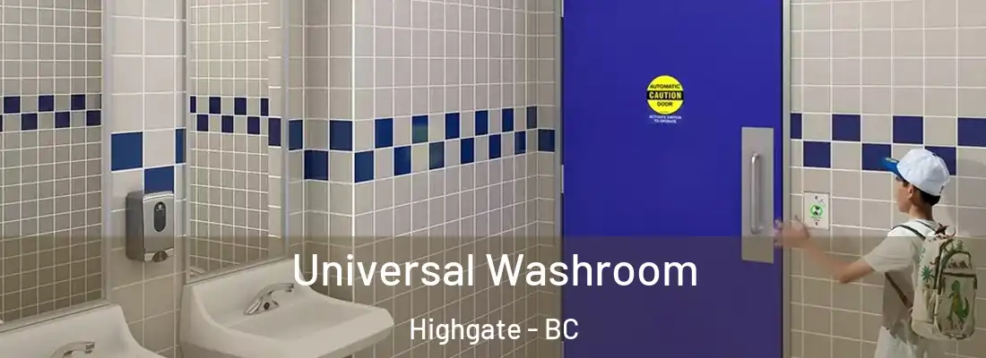  Universal Washroom Highgate - BC