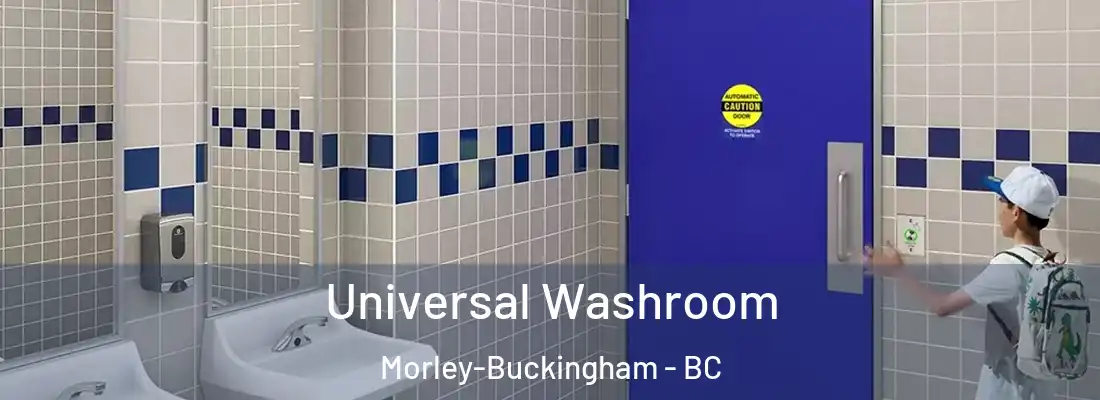  Universal Washroom Morley-Buckingham - BC