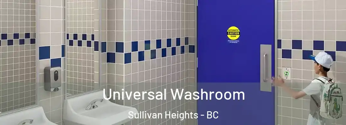  Universal Washroom Sullivan Heights - BC